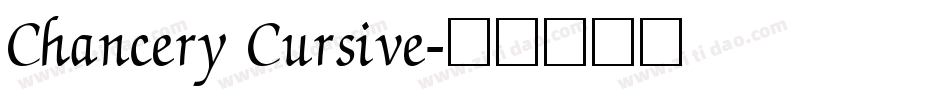 Chancery Cursive字体转换